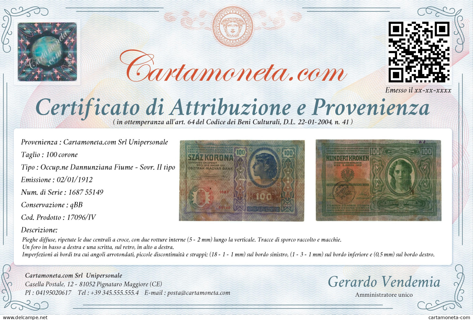 100 CORONE OCCUPAZIONE DANNUNZIANA FIUME SOVRASTAMPA II TIPO 02/01/1912 QBB - Other & Unclassified