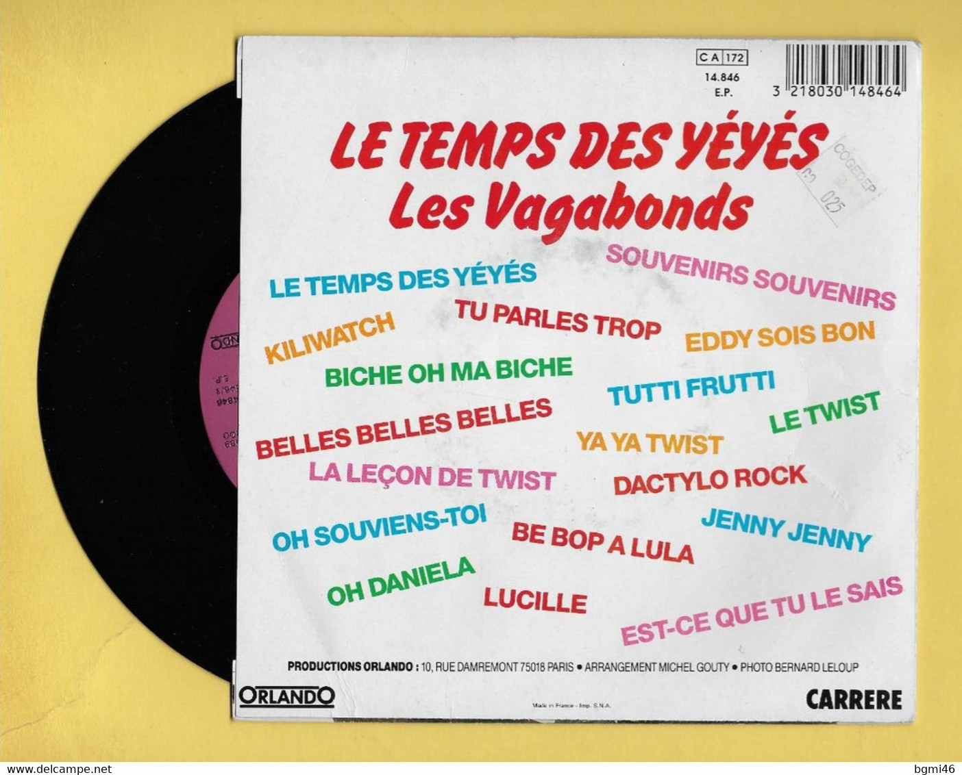 Disque Vinyle 45 Tours :  LES VAGABONDS :  LE TEMPS DES YEYES..Scan A  : Voir 2 Scans - Compilations