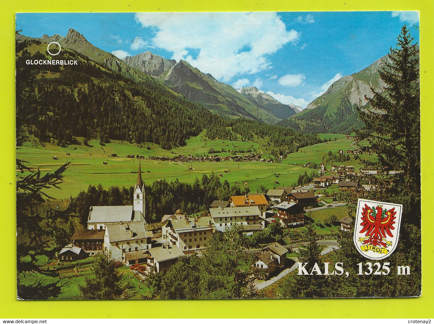 Tyrol Tirol KALS Das Ideale Bergsteigerdorf Am Grossglockner En 1984 - Kals