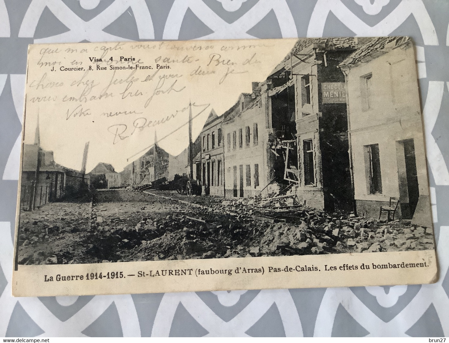 62- Saint Laurent Faubourg D’Arras La Guerre 1914-1915 - Les Effets Du Bombardement - Saint Laurent Blangy