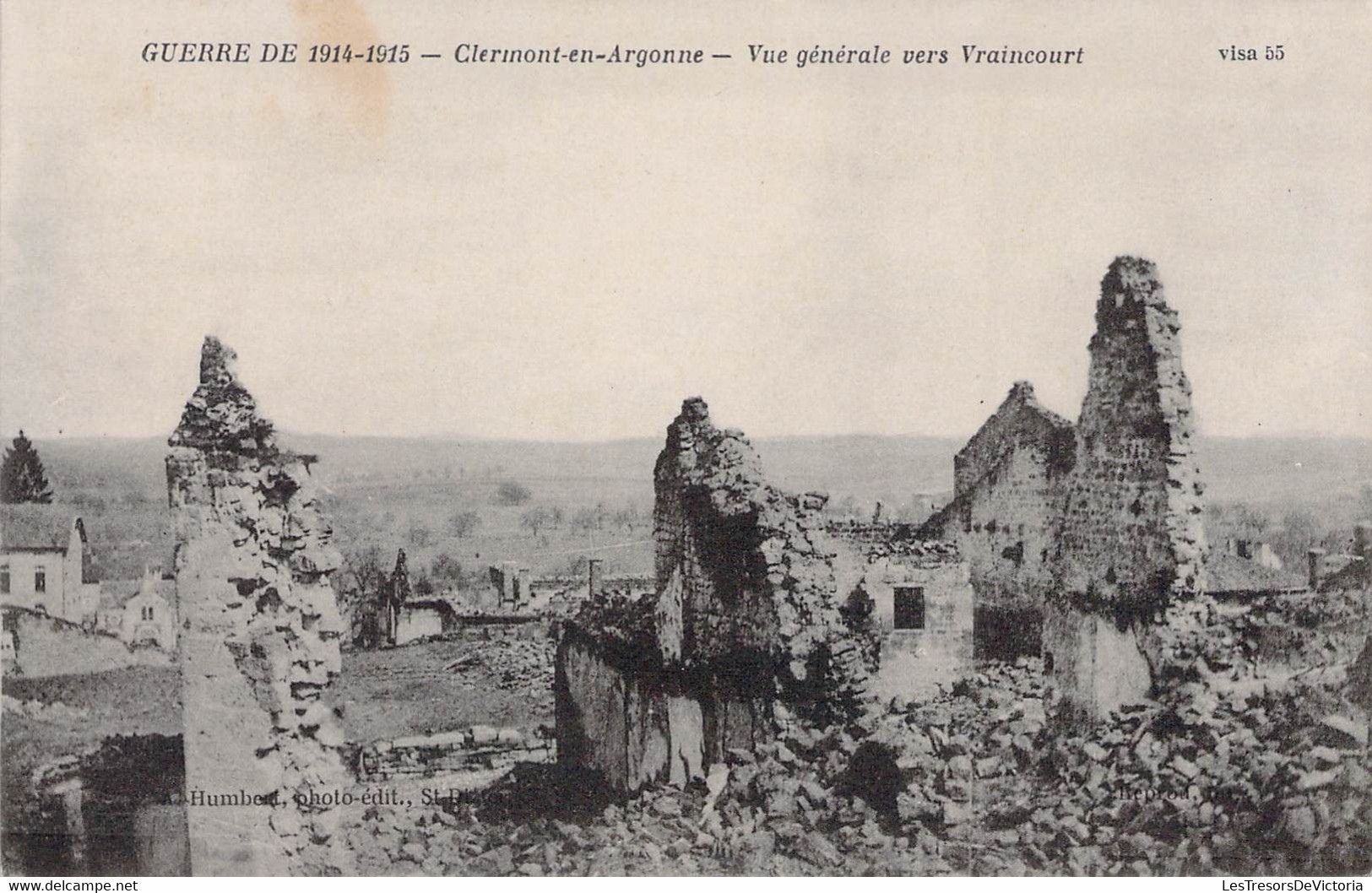 CPA - 55 - CLERMONT EN ARGONNE - Guerre De 1914 1915 - Vue Générale Vers Vraincourt - Ed Humbert - Clermont En Argonne