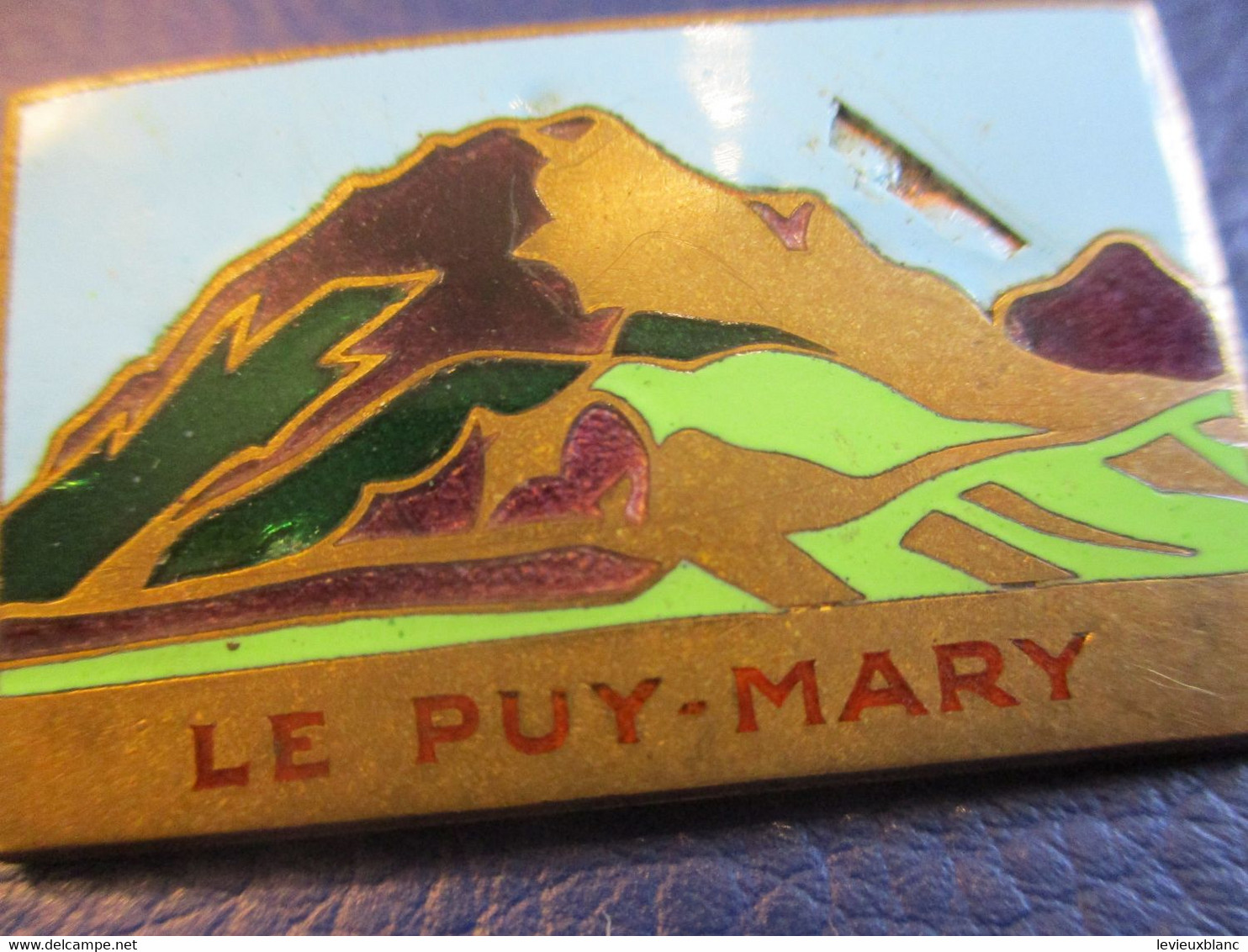 Insigne Bronze/ Le PUY Mary/ Volcan Du Cantal / Auvergne / DRAGO/  Vers 1930-1950                  INS41 - Autres & Non Classés