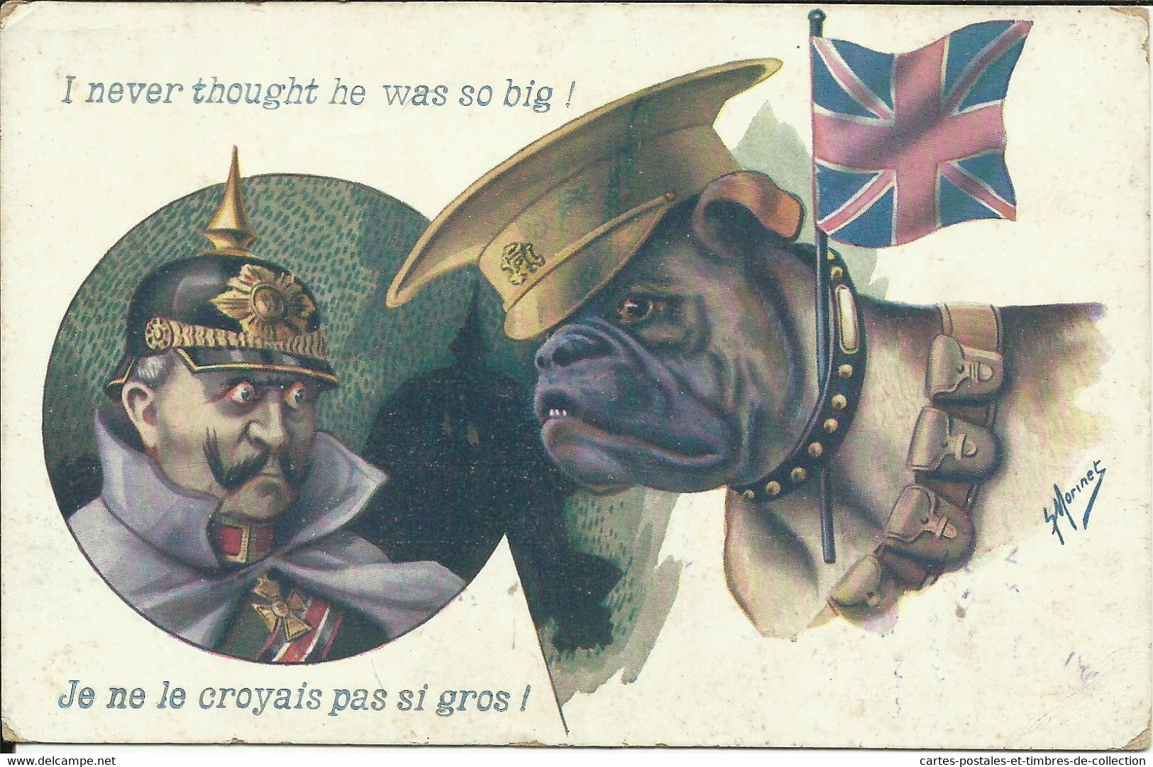 I Never Thought He Was So Big ! ; Je Ne Le Croyais Pas Si Gros ! , ( Le Méchant Garçon , Par G. Morinet ) ,  µ - Guerra 1914-18