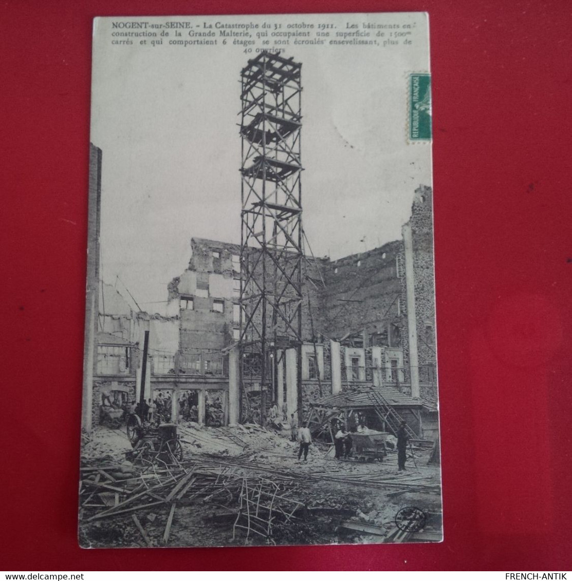 NOGENT SUR SEINE LA CATASTROPHE 1911 LES BATIMENTS EN CONSTRUCTION DE LA GRANDE MALTERIE - Nogent-sur-Seine