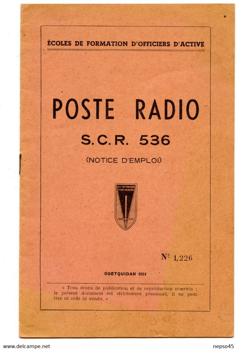 Poste Radio S.C.R. 536.notice D'emploi.Ecole Formation D'officiers D'active.Coetquidan 1951.Librairie Militaire St-Cyr. - Radios