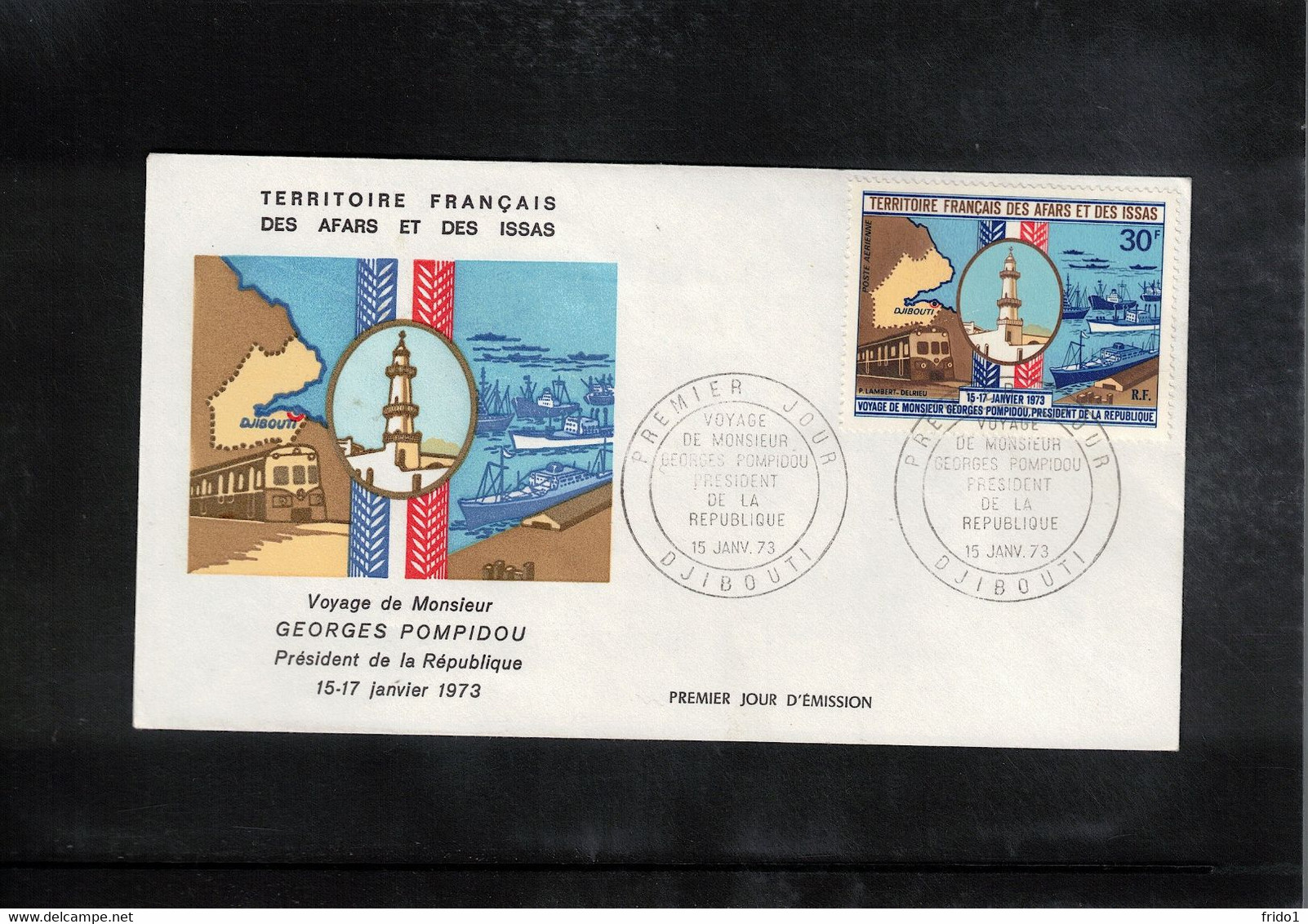 Afars & Issas 1973 Voyage Of French President Georges Pompidou FDC - Storia Postale