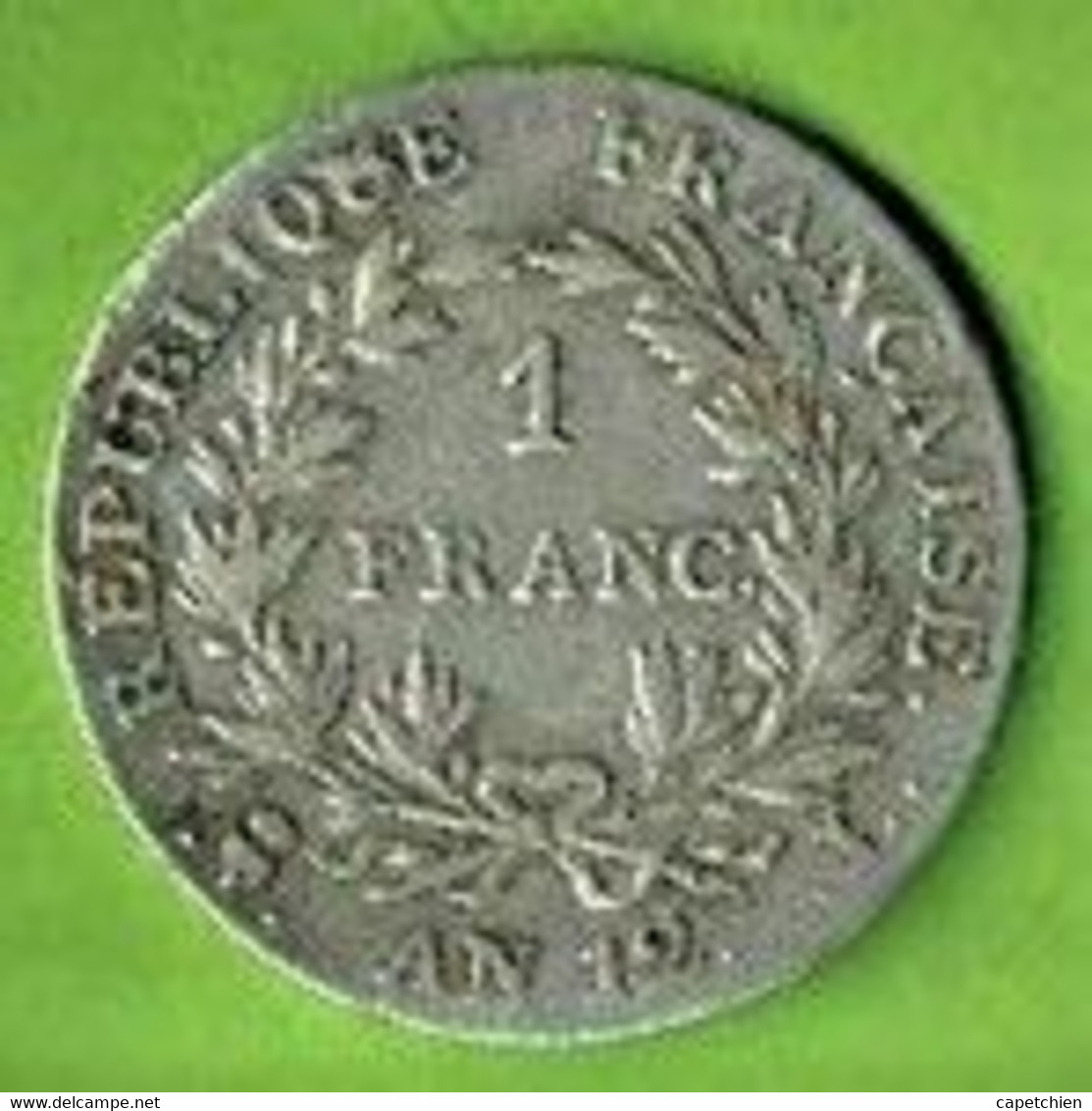 BONAPARTE PREMIER CONSUL / REPUBLIQUE FRANCAISE / 1 FRANC AN 12 L - 1 Franc