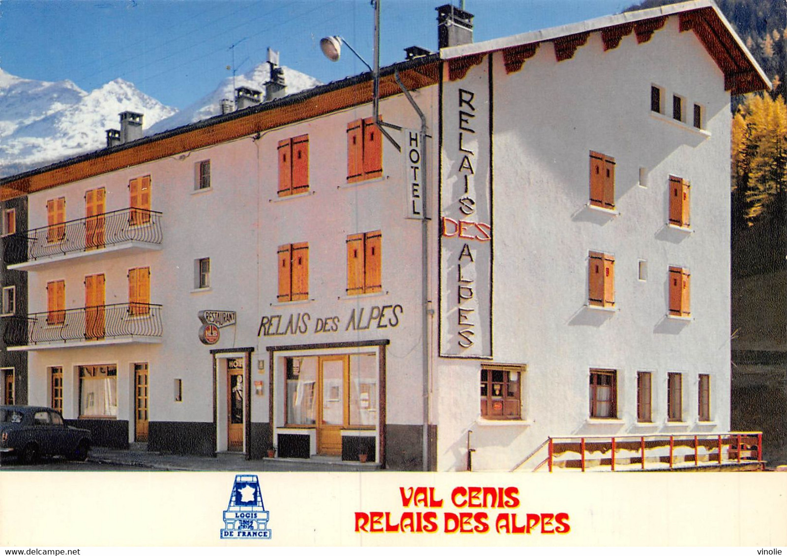 PIE-22-BR.T-6555 : VAL-CENIS. HOTEL RELAIS DES ALPES. LOGIS DE RANCE - Val Cenis