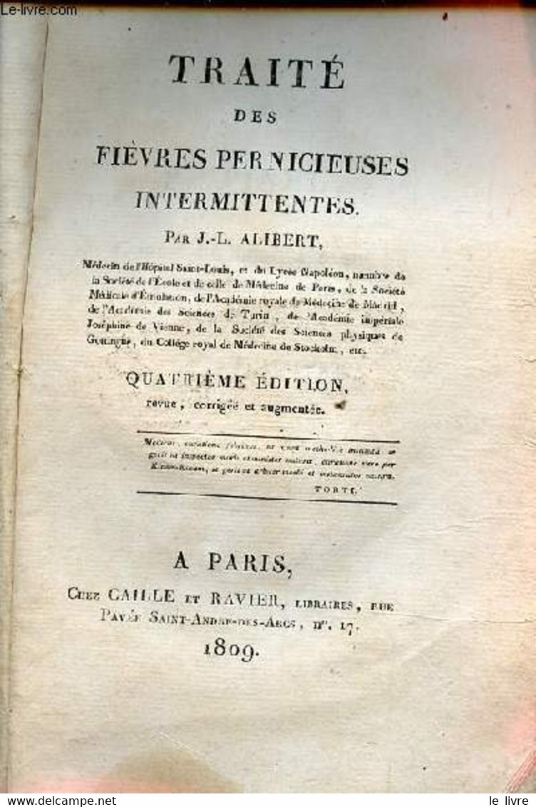 Traité Des Fièvres Pernicieuses Intermittentes - 4e édition Revue, Corrigée Et Augmentée. - J.-L.Alibert - 1809 - Gezondheid