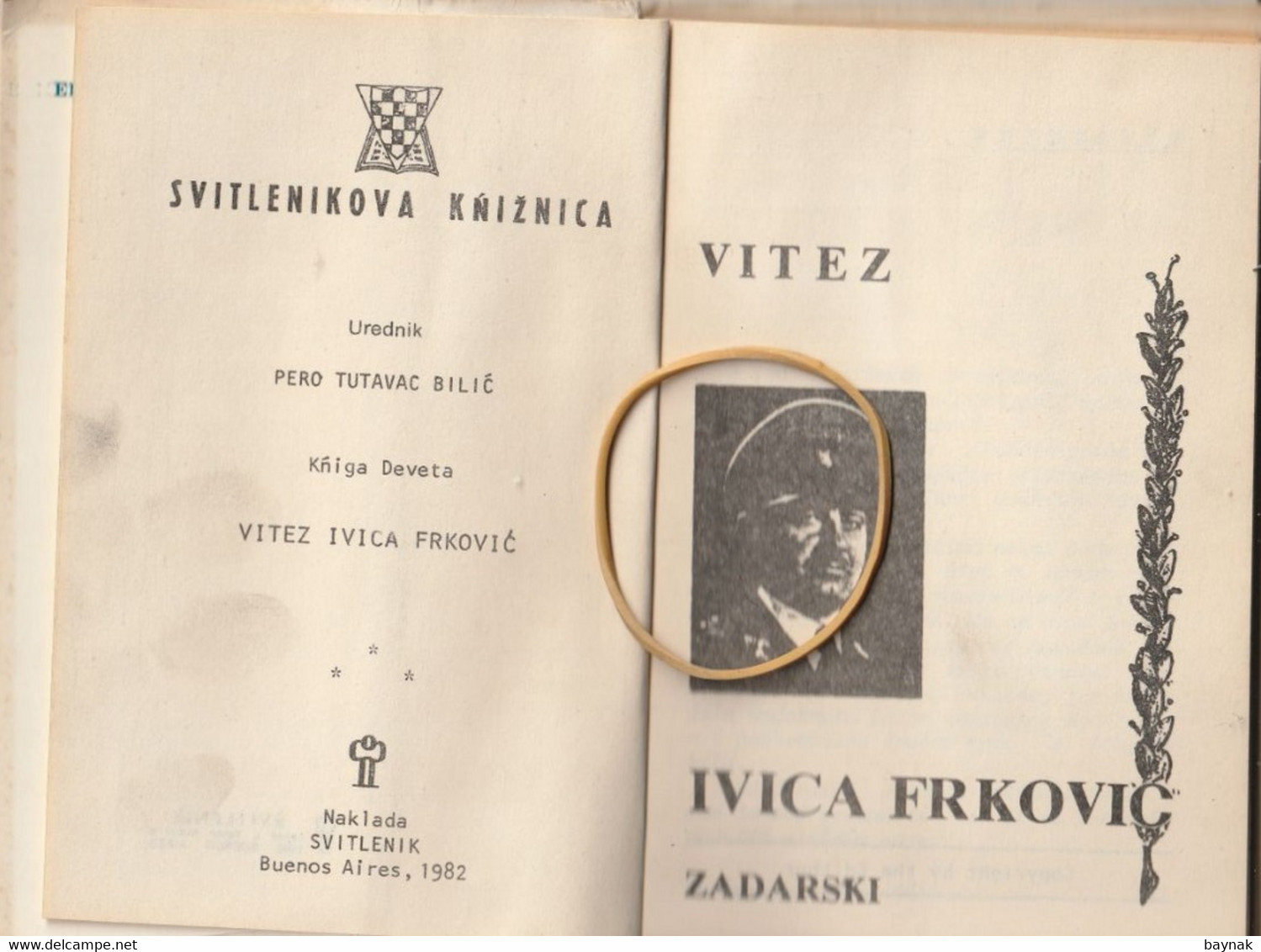 CROATIA  --  NDH, NEZAVISNA DRZ. HRV. - BOOK:  VITEZ IVICA FRKOVIC ,,  -  USTASHA  EMIGRATION - Andere & Zonder Classificatie