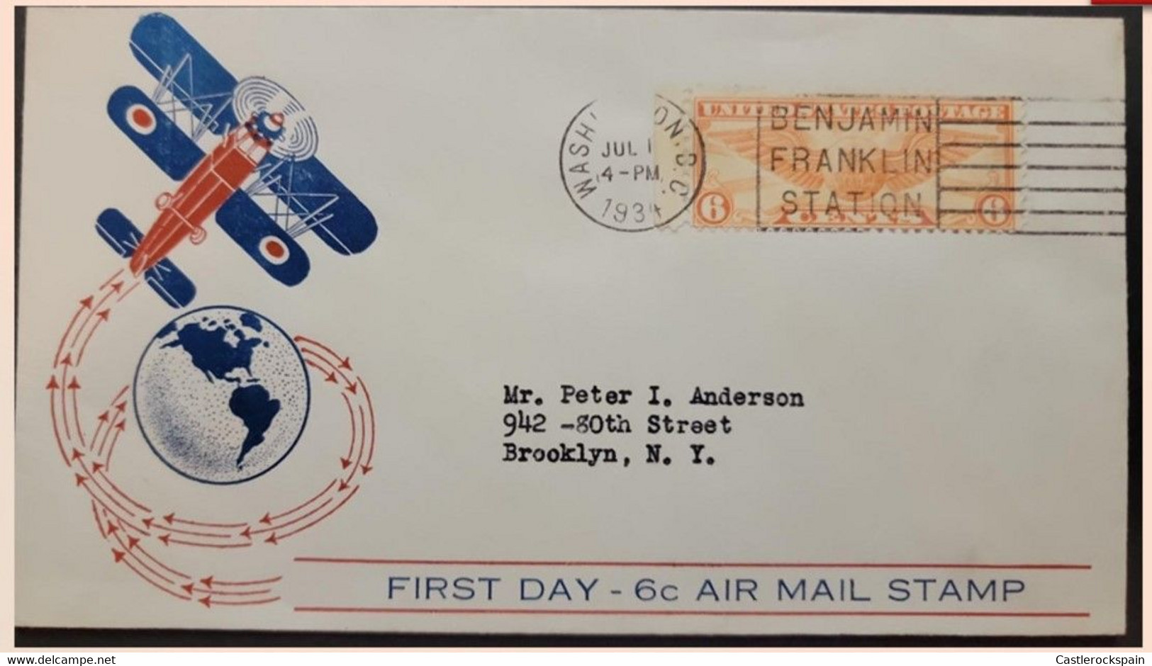 O) 1934 UNITED STATES - USA, BENJAMIN FRANKLIN STATION,  6c AIRMAIL STAMP, WINGED GLOBE, FDC XF CIRCULATED - 1851-1940