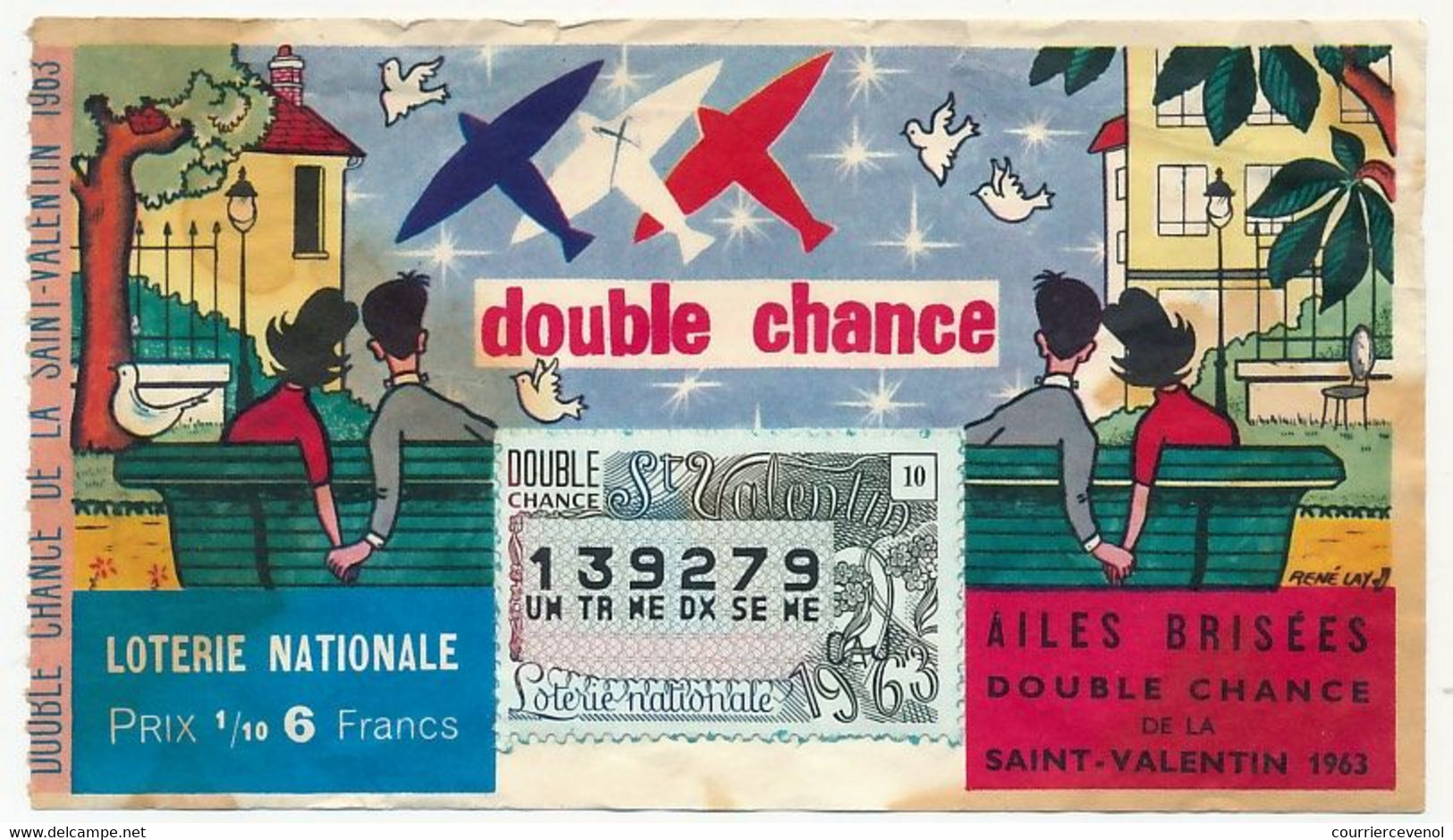 FRANCE - Loterie Nationale - 1/10° - Les Ailes Brisées - Double Chance De La St Valentin 1963 - Lottery Tickets