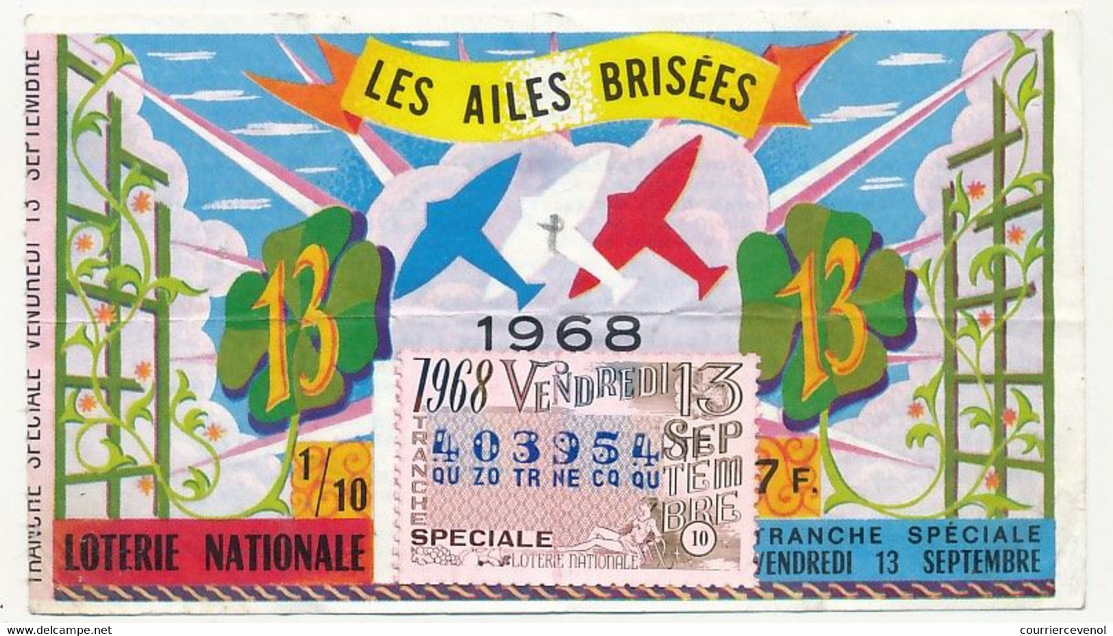 FRANCE - Loterie Nationale - 1/10° - Les Ailes Brisées - Tranche Spéciale Vendredi 13 Septembre 1968 - Billets De Loterie