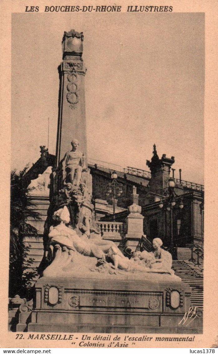 13 / MARSEILLE / GARE ST CHARLES / UN DETAIL DE L ESCALIER MONUMENTAL / COLONIES D ASIE / BOUCHES DU RHONE ILLUSTREES 72 - Bahnhof, Belle De Mai, Plombières