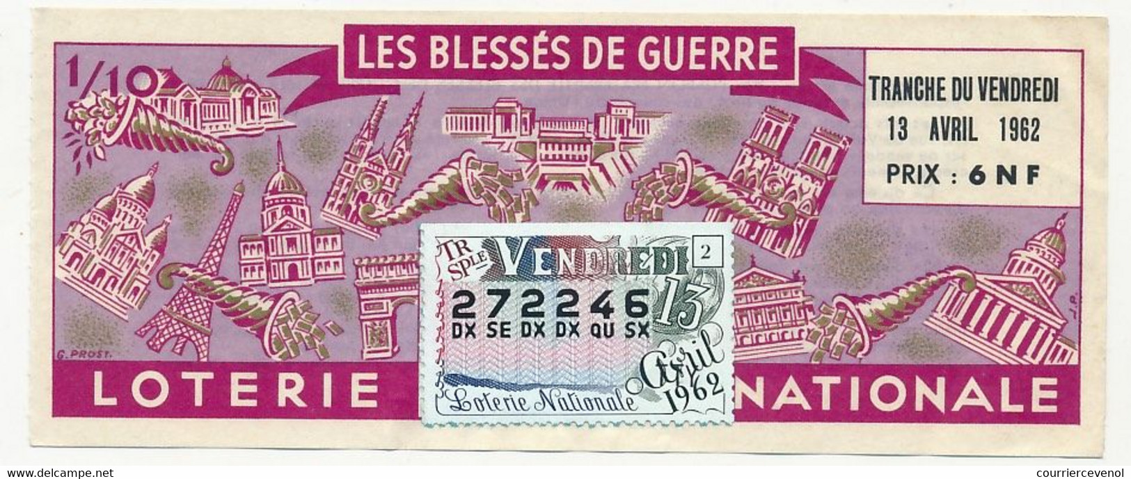 FRANCE - Loterie Nationale - 1/10° - Les Blessés De Guerre - Tranche Du Vendredi 13 Avril 1962 (illustré Monuments Paris - Billets De Loterie