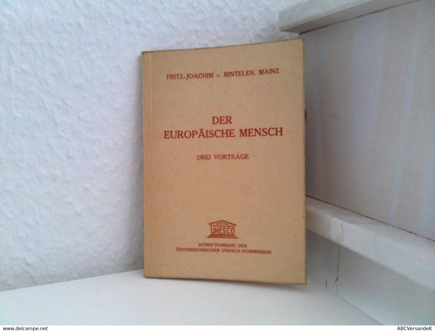 Der Europäische Mensch - Drei Vorträge - Filosofía