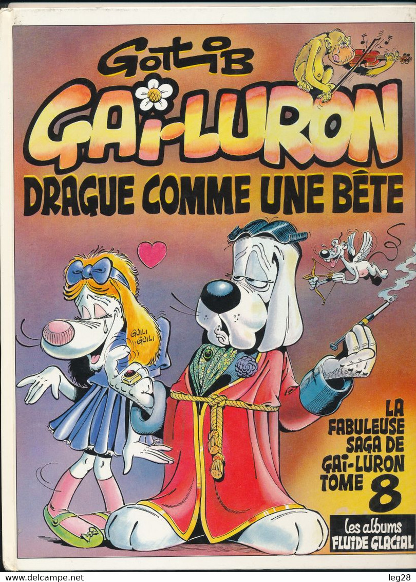 GAI LURON N° 8  DRAGUE COMME UNE BÊTE - Gai-Luron