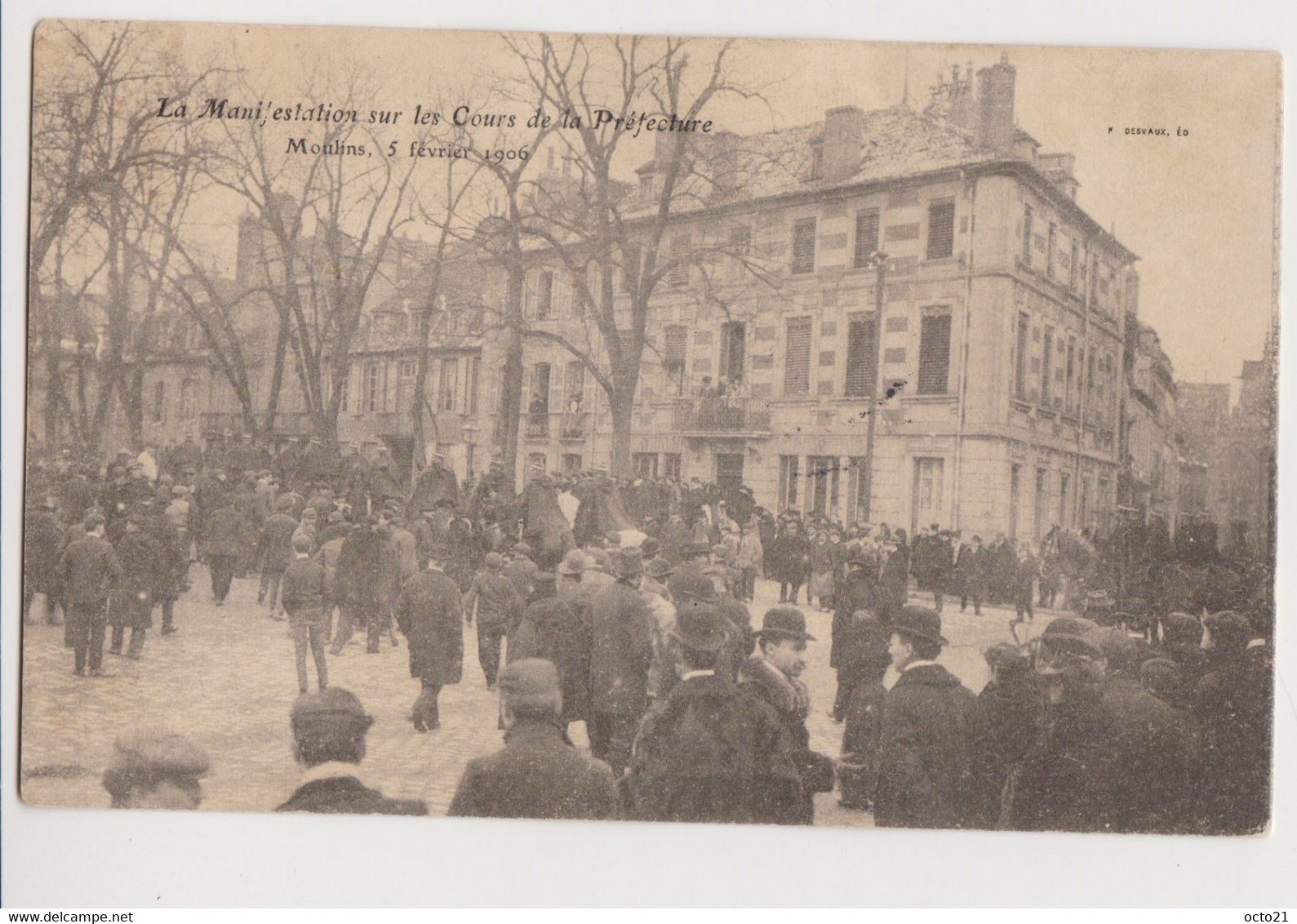 La Manifestation Sur Les Cours De La Préfecture .Moulins , 5 Février 1906 - Moulins