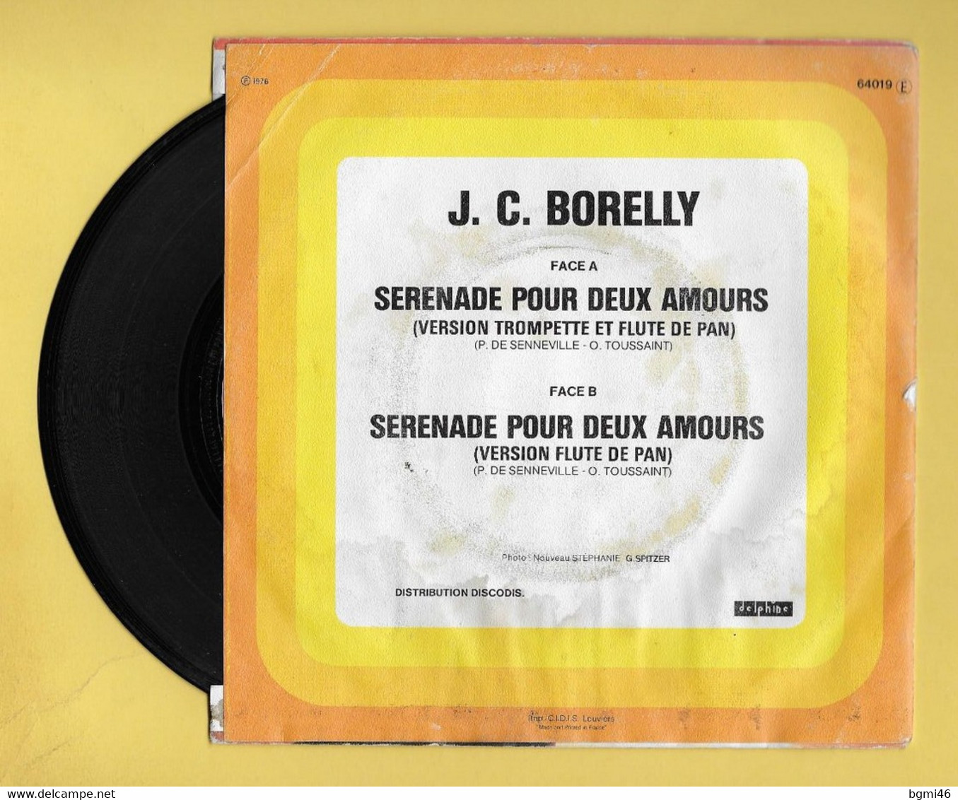 Disque Vinyle 45 Tours :  JEAN CLAUDE BORELLY  :  SERENADE POUR DEUX AMOURS..Scan E  : Voir 2 Scans - Musicals