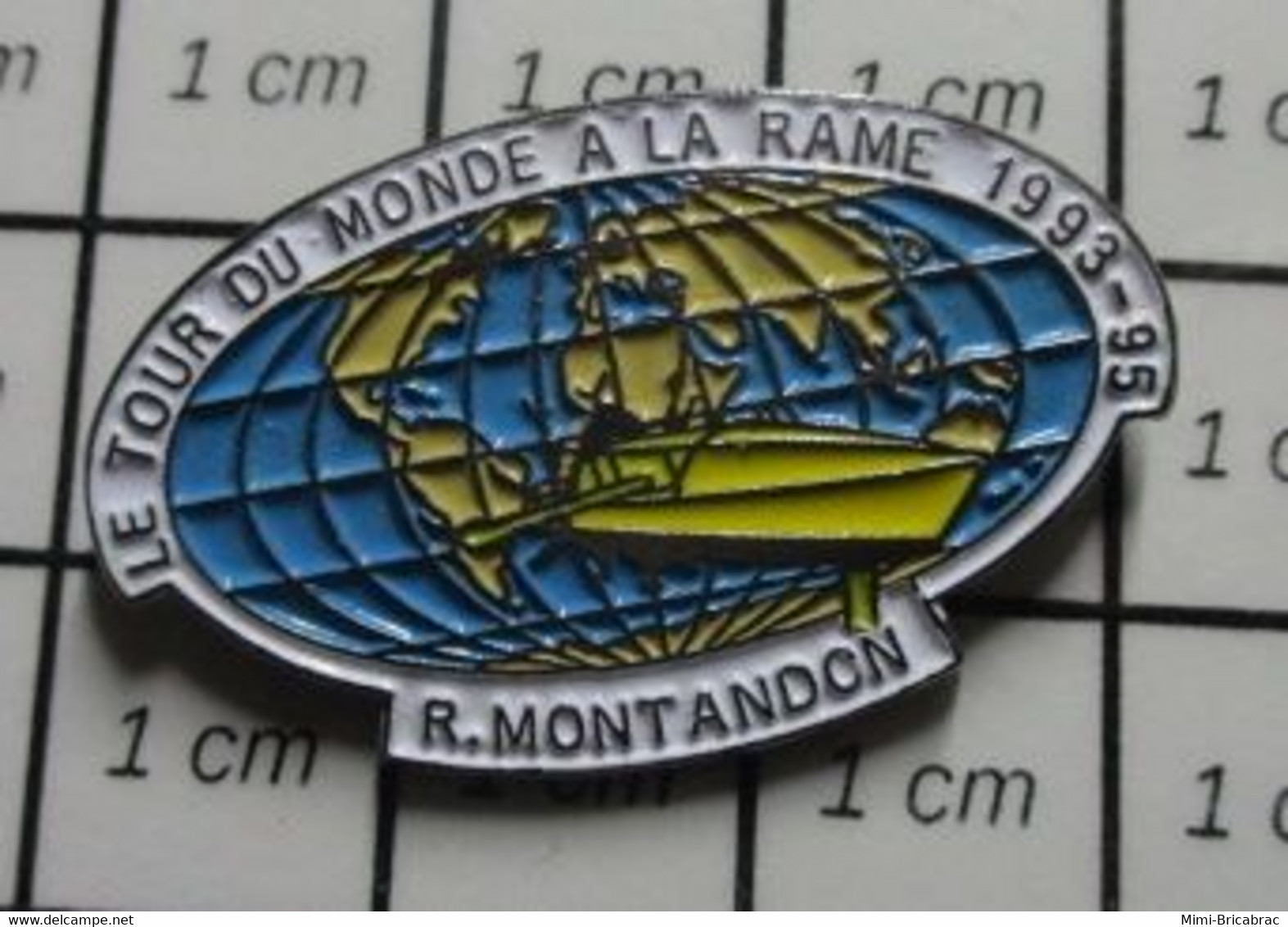 413g Pin's Pins / Beau Et Rare / SPORTS / CANOE TOUR DU MONDE A LA RAME 1993-95 R MONTANDON Pas Achille ! - Canoë