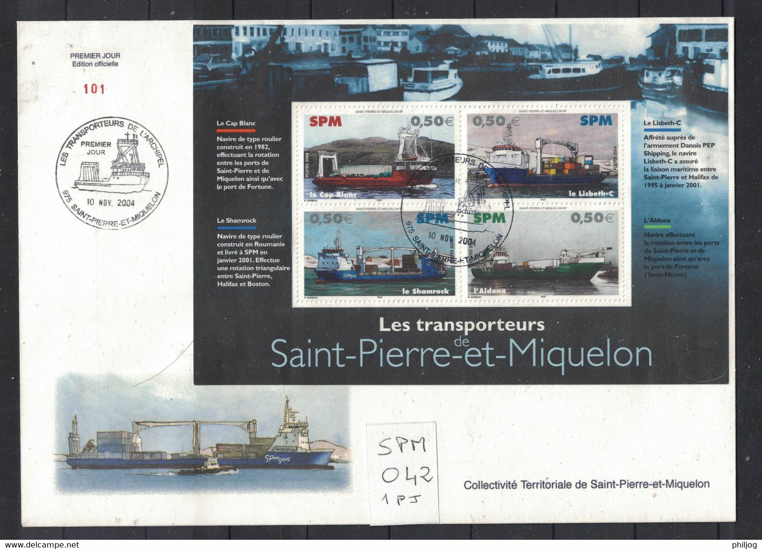Saint-Pierre Et Miquelon 2004 -  Yvert BF 10 (823 à 826) Oblitéré Premier Jour - Bateaux, Boats - Maximumkarten