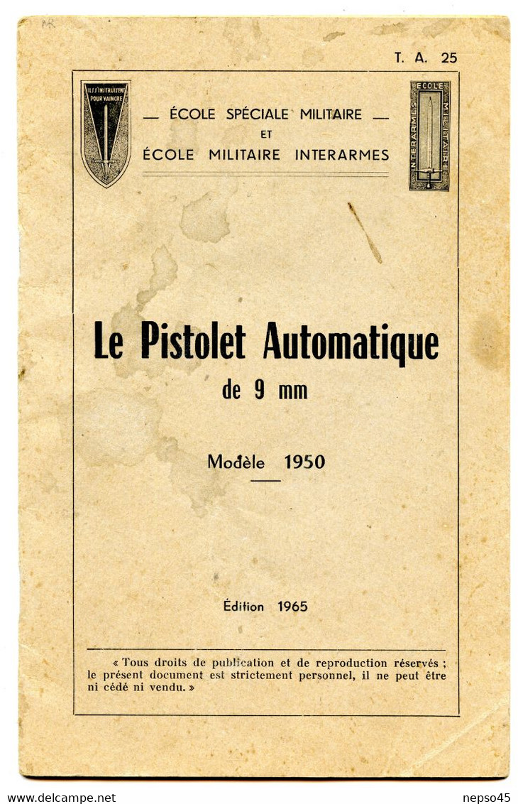 Pistolet Automatique De 9 Mm Modèle 1950.Librairie Militaire Saint-Cyr - Coëtquidam. - Français