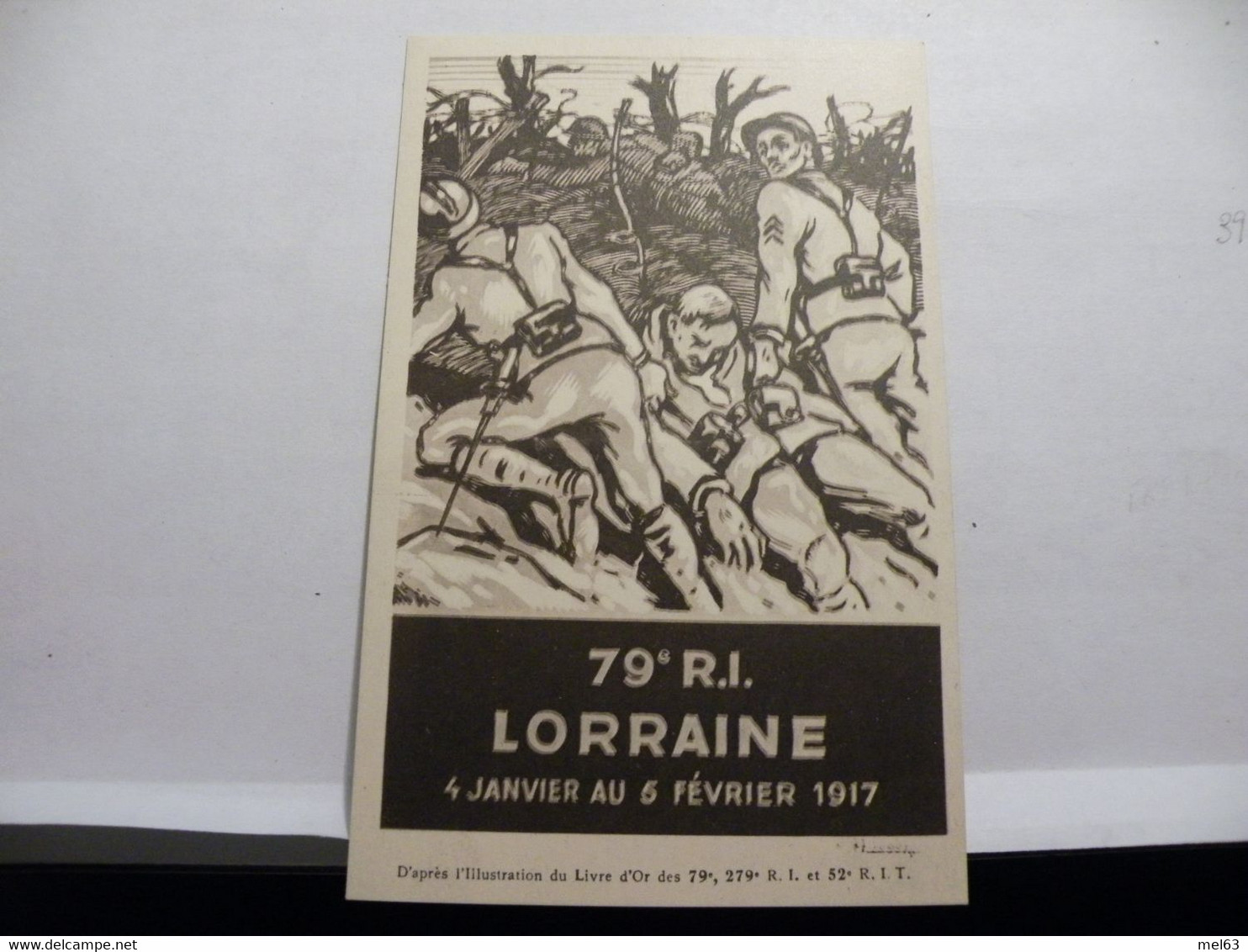 A512. CPA. MILITARIA. 79e RI. Lorraine. Beau Plan . Non Ecrite - Guerra 1914-18