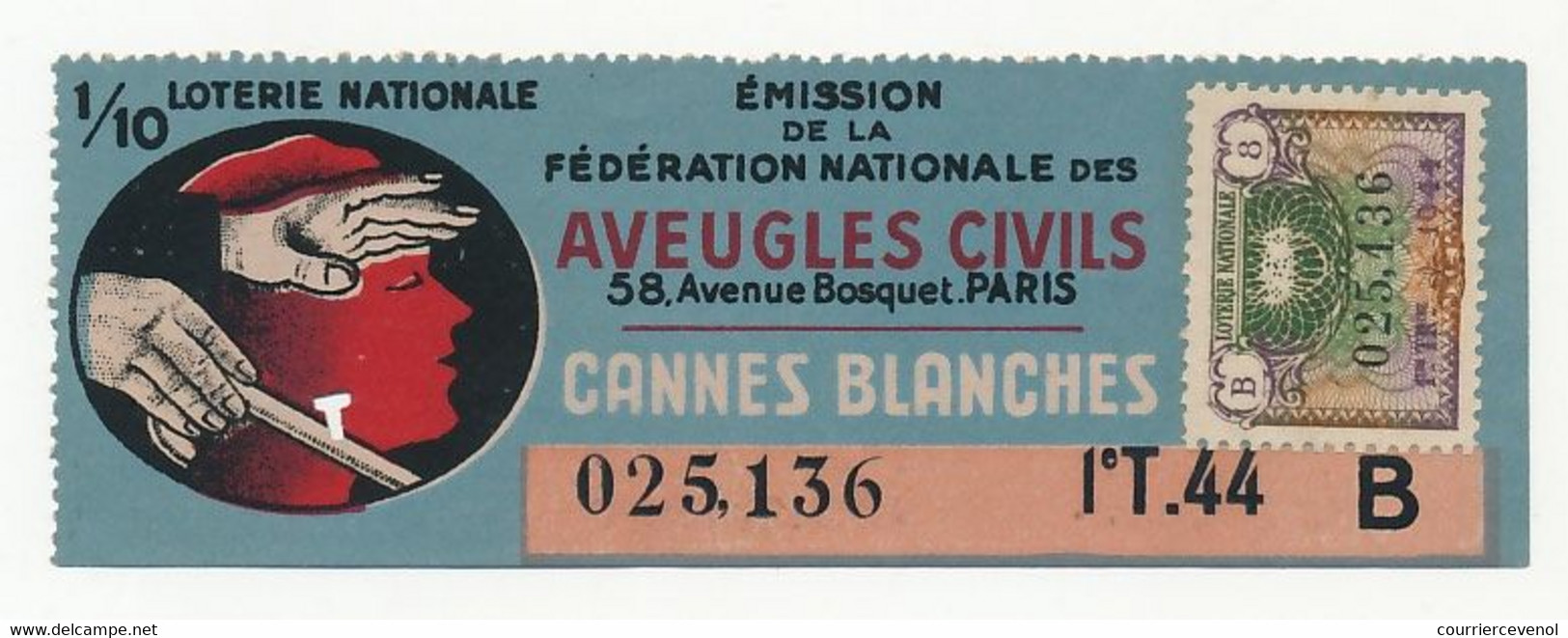 FRANCE - Loterie Nationale - 1/10e Aveugles Civils - Cannes Blanches - 1ere Tranche 1944 - Billetes De Lotería