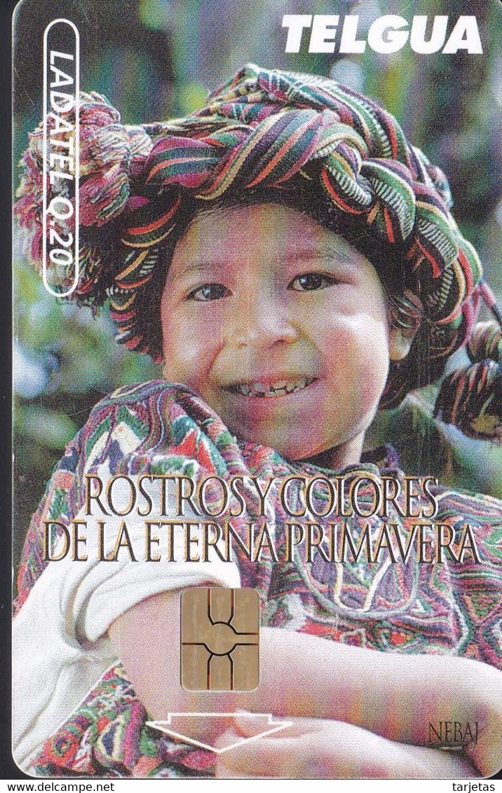 TARJETA DE GUATEMALA DE LADATEL DE ROSTROS Y COLORES - Guatemala