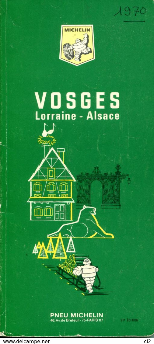 Guide MICHELIN - VOSGES - LORRAINE - ALSACE (21ème édition) (printemps 1971) - Michelin (guide)