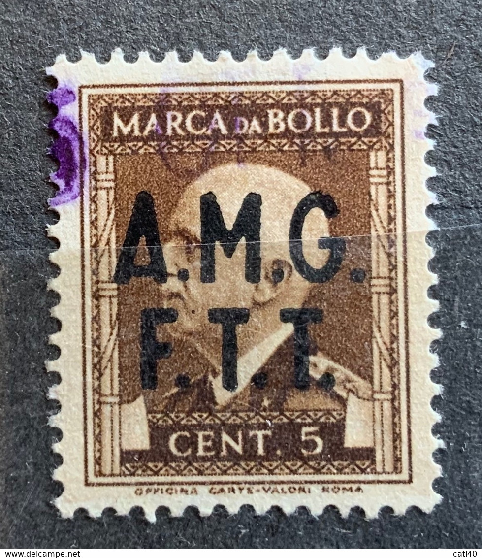 TRIESTE A - AMG FTT  - MARCA DA BOLLO  TASSA FISSA 5 C. - Revenue Stamps