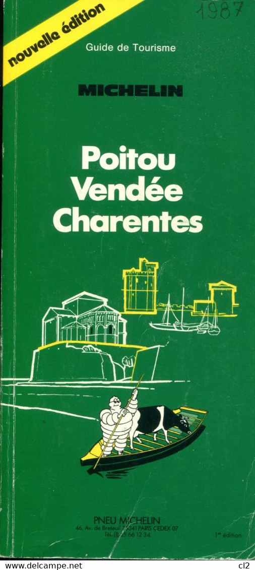 Guide MICHELIN - POITOU - VENDEE - CHARENTES  (1ère édition) (1987) - Michelin (guias)