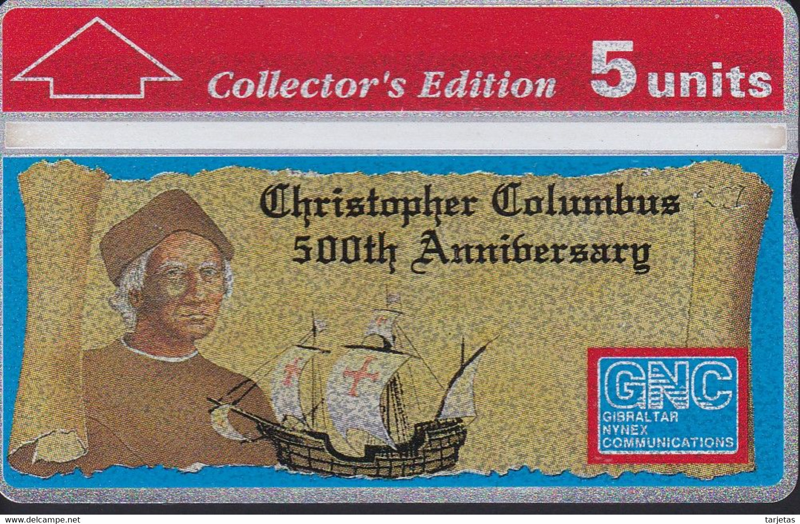 Nº 9a TARJETA DE GIBRALTAR DE CRISTOBAL COLON DE 5 UNITS (207A)  (NUEVA-MINT) - Gibraltar