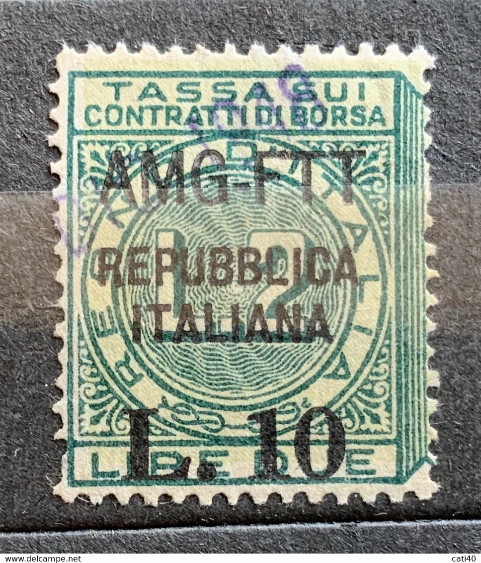 TRIESTE A - AMG FTT  -  MARCHE PER CONTRATTI DI BORSA  L. 10/2 - Revenue Stamps