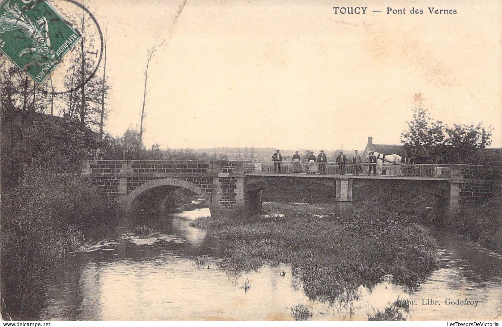 CPA France - Toucy - Pont Des Vernes - Animée - Cheval - Attelage - Impr Lib Godefroy - Oblitérée 2 Janvier 1909 - Toucy