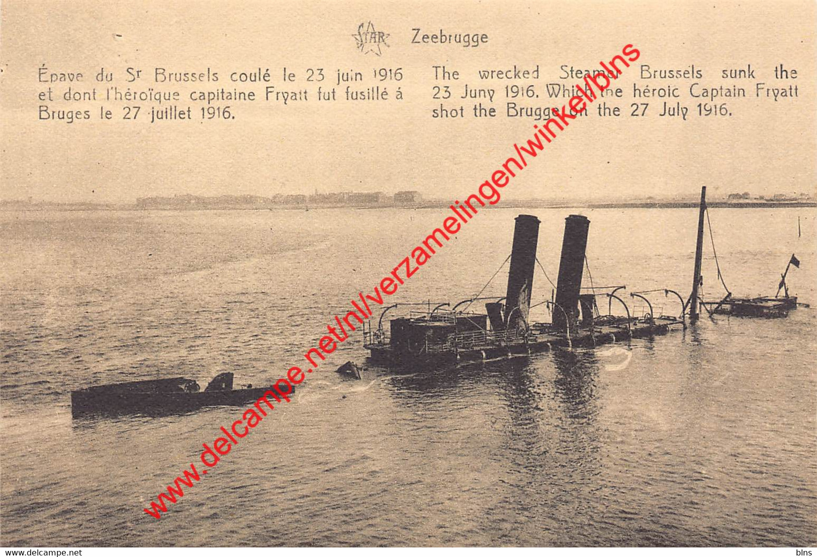 The Wrecked Steamer Brussels Sunk The 23 June 1916 - Captain Fryatt - Zeebrugge - Zeebrugge