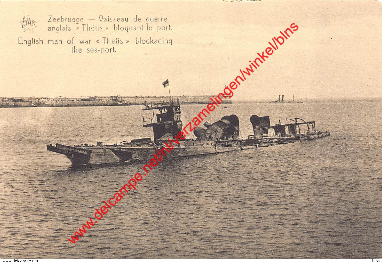 Evaisseau De Guerre Anglais Thétis Bloquant Le Port - Zeebrugge - Zeebrugge