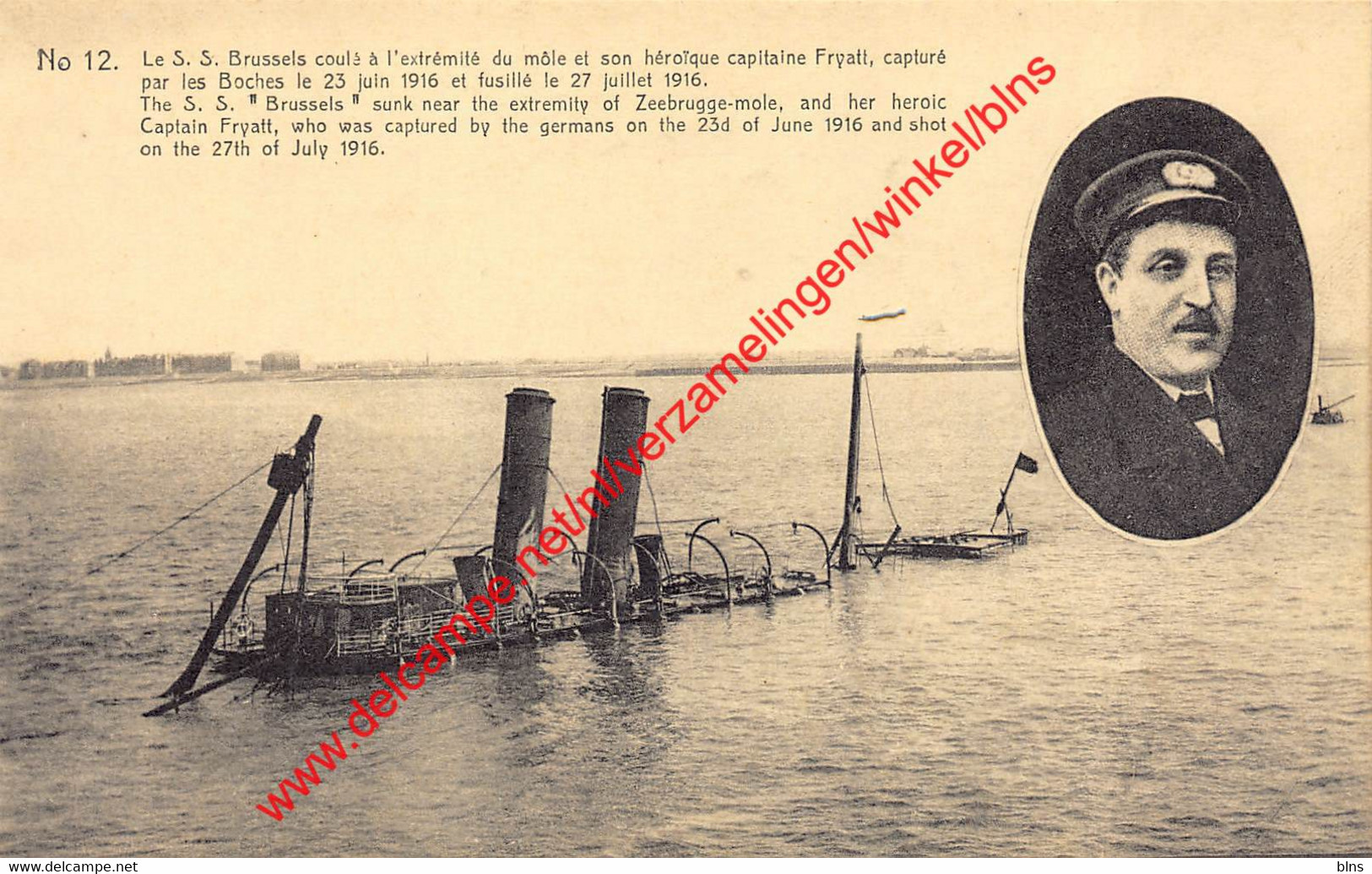 The S.S. Brussels Sunk Near The Extremity Of Zeebrugge-Mole - Captain Fryatt - Zeebrugge - Zeebrugge