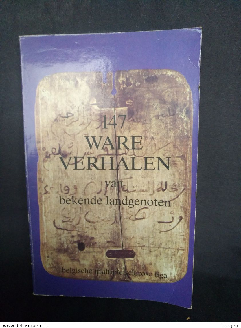 147 Ware Verhalen Van Bekende Landgenoten - Belgische Multiple Sclerose Liga - Dichtung