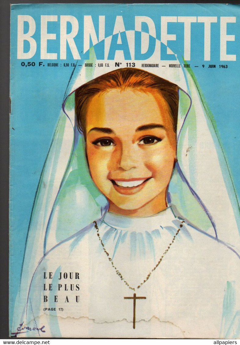 Bernadette N°113 Le Jour Le Plus Long - A La Recherche Des Champignons - L'enfant Du Fleuve - La Reine Du Lasso...1963 - Bernadette