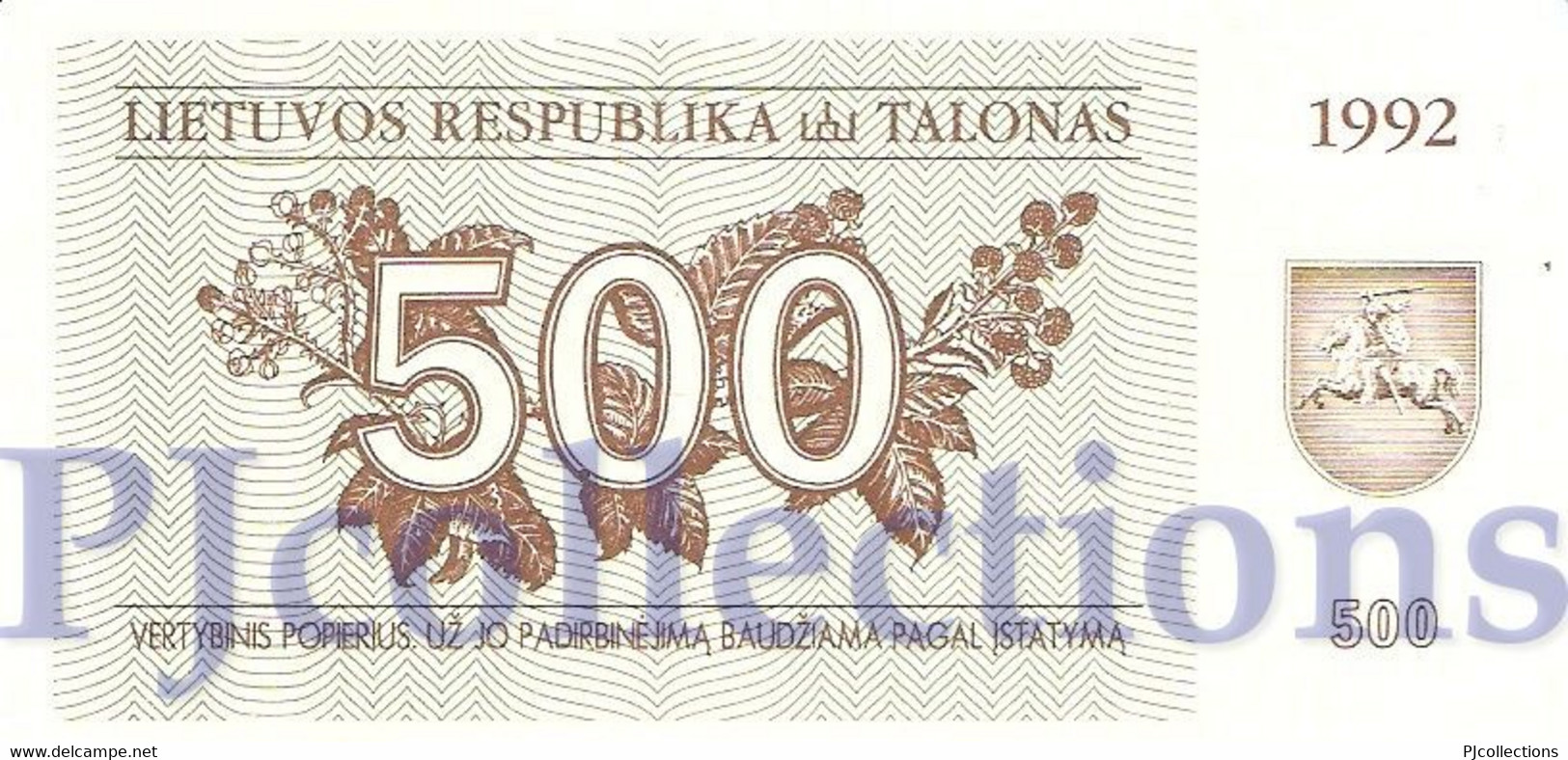 LITHUANIA 500 TALONAS 1992 PICK 44 UNC - Lithuania