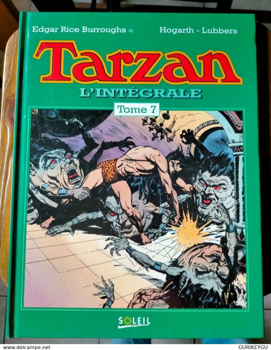 L'intégrale TARZAN TOME 7 SOLEIL 1994 HOGARTH Edgar Rice Burroughs 1949..1950  TTBE - Tarzan
