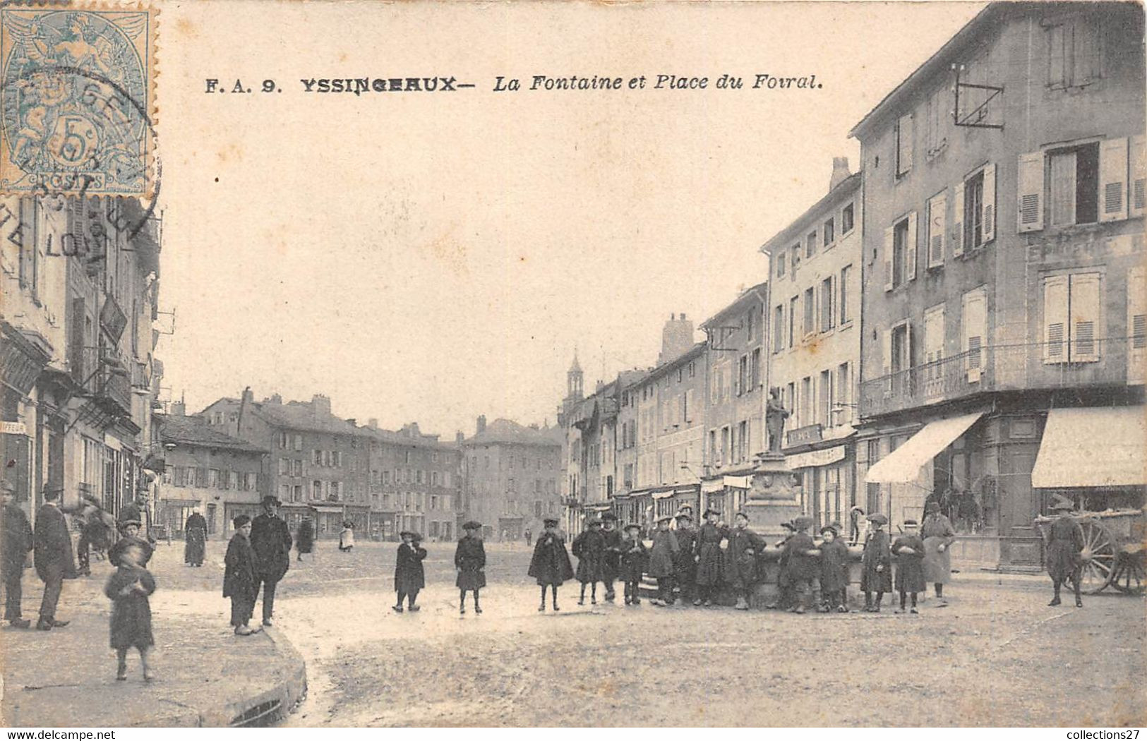 43-YSSINGEAUX- LA FONTAINE ET PLACE DU FOIRAIL - Yssingeaux