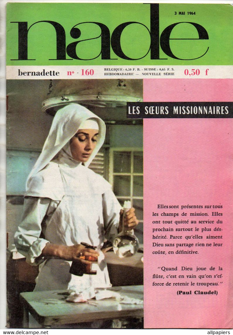 Nade Bernadette N°160 Les Soeurs Missionnaires - Soeur Marie Suzanne Espoir Des Lépreux - Puéricultrice...1964 - Bernadette