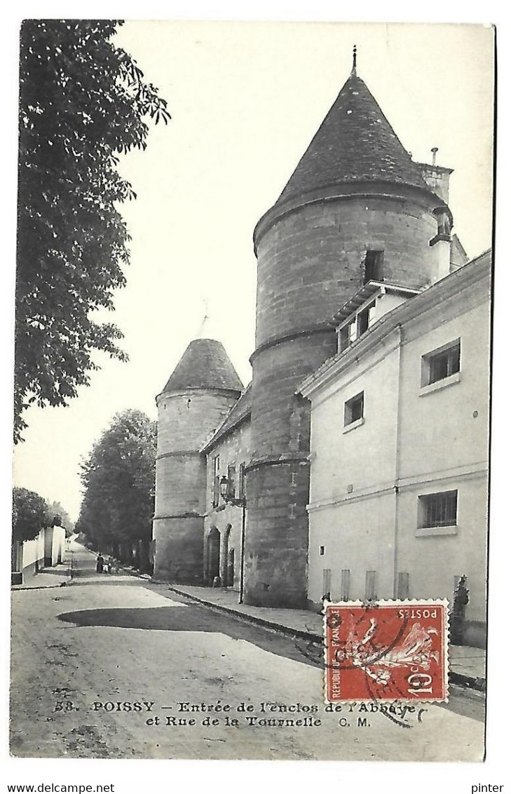 POISSY - Entrée De L'enclos De L'Abbaye Et Rue De La Tournelle - Poissy