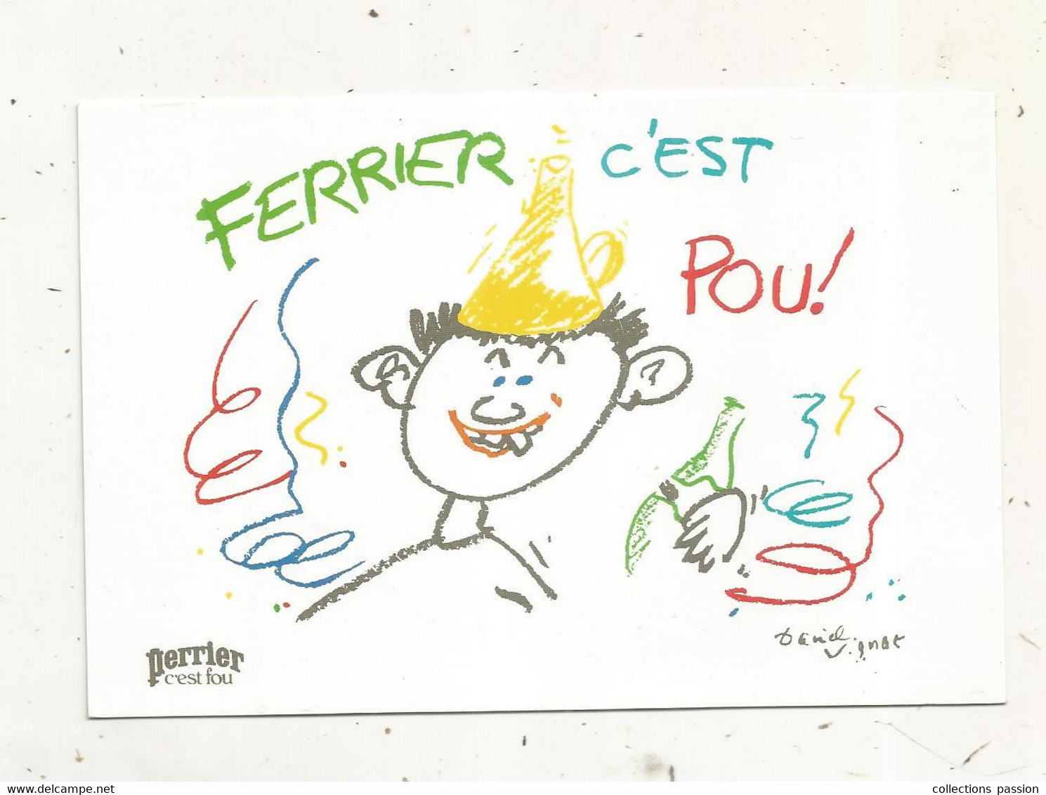 Cp , Publicité ,campagne D'affiche PERRIER 1985,     "FERRIER C'EST POU" ,  Vierge - Publicidad