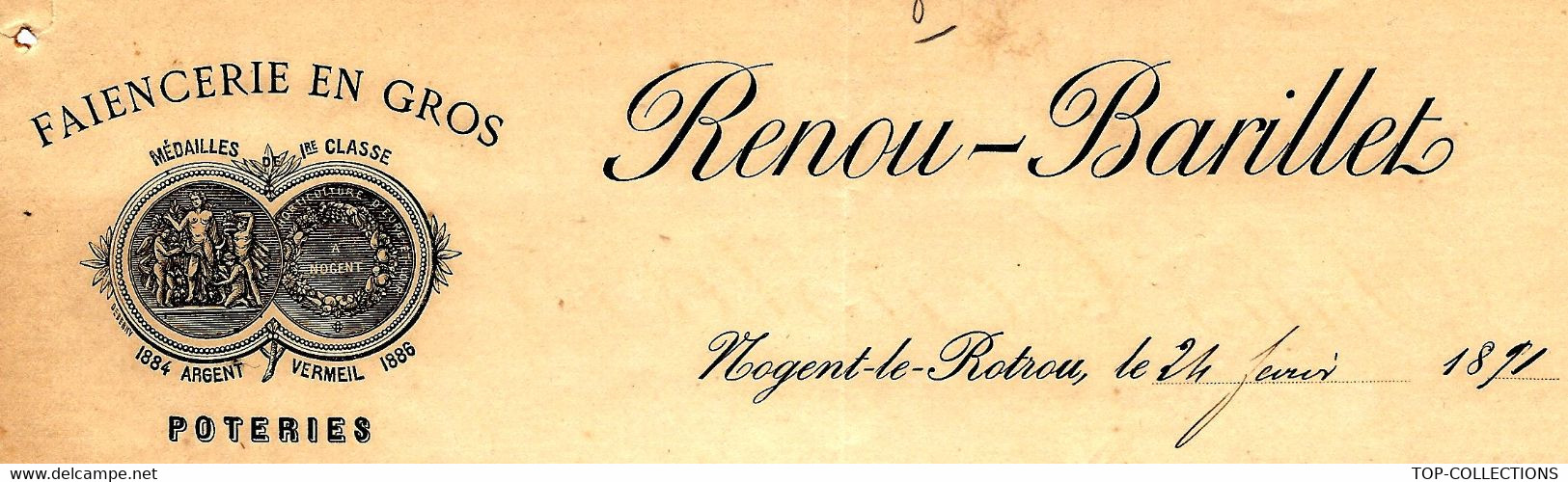 1891 FAIENCE FAIENCERIE EN GROS RENOU BARILLET à Nognet Le Rotrou Eure Et Loir Poteries Cristaux  LETTRE SIGN.V.HIST. - 1800 – 1899