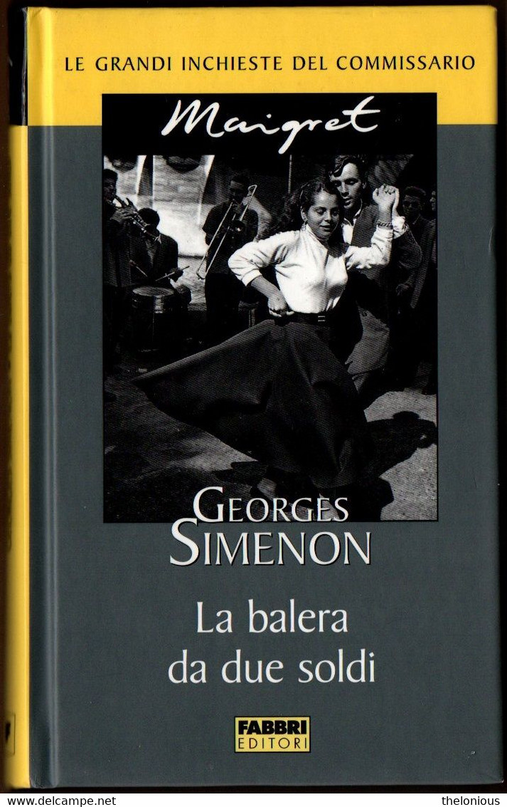 # Georges Simenon - La Balera Da Due Soldi - Fabbri Editore 2003 - Condizioni Ottime - Thrillers