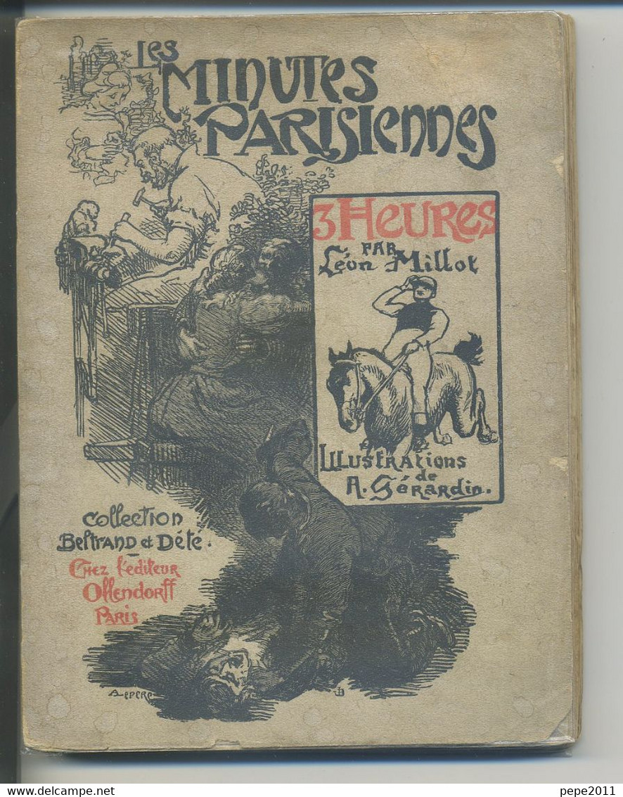 Léon Millot 1899 - Les Minutes Parisiennes - 3 Heures (Les Courses, Le Grand Prix De Paris) - Illust. A. Gérardin - Parigi