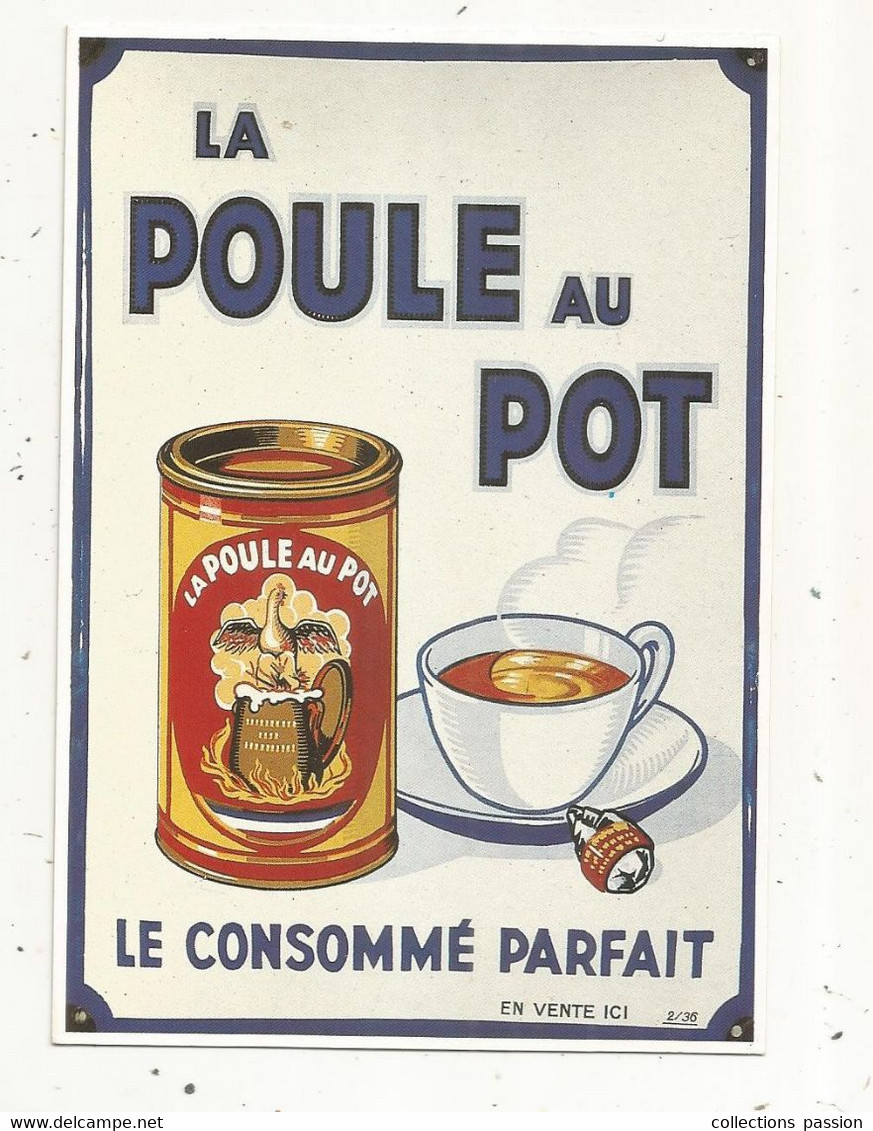 Cp ,  Publicité ,le Consommé Parfait LA POULE AU POT , Vierge - Publicidad